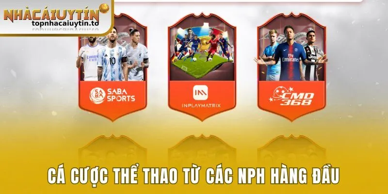 Cá cược thể thao kịch tính từ các nhà phát hành hàng đầu 