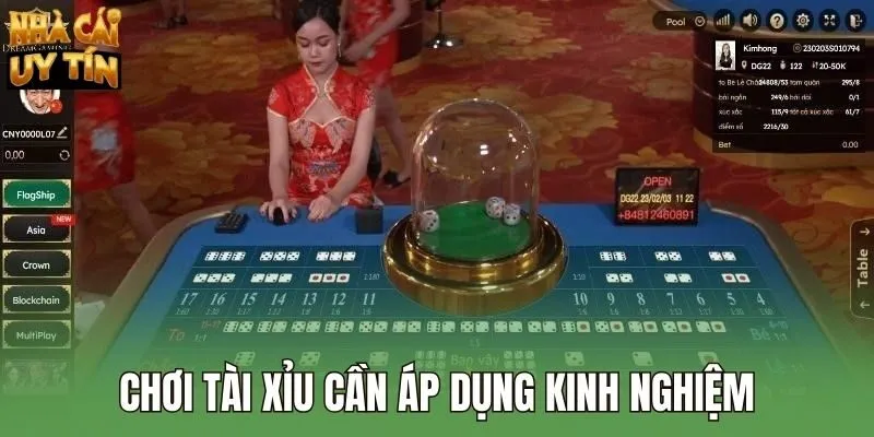 Chơi tài xỉu cần áp dụng kinh nghiệm